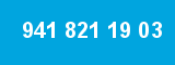 941 821 19 03
